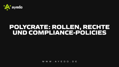 Polycrate: Rollen, Rechte und Compliance-Policies
