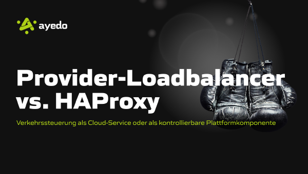 Provider-Loadbalancer vs. HAProxy