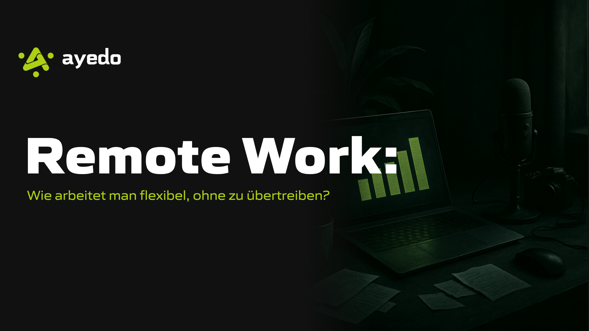 Remote Work: Sicherstellen von Flexibilität ohne Überforderung