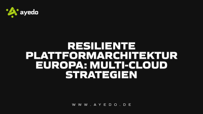 Resiliente Plattformarchitektur Europa: Multi-Cloud Strategien