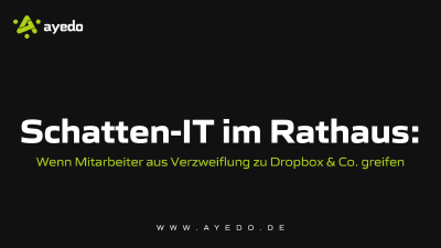 Shadow IT in Town Halls: When Employees Turn to Dropbox & Co. Out of Desperation