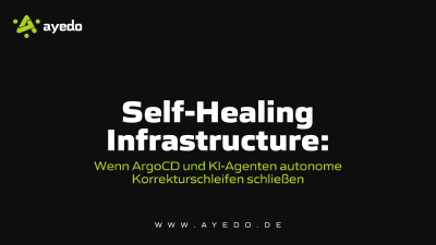 Self-Healing Infrastructure: Wenn ArgoCD und KI-Agenten autonome Korrekturschleifen schließen