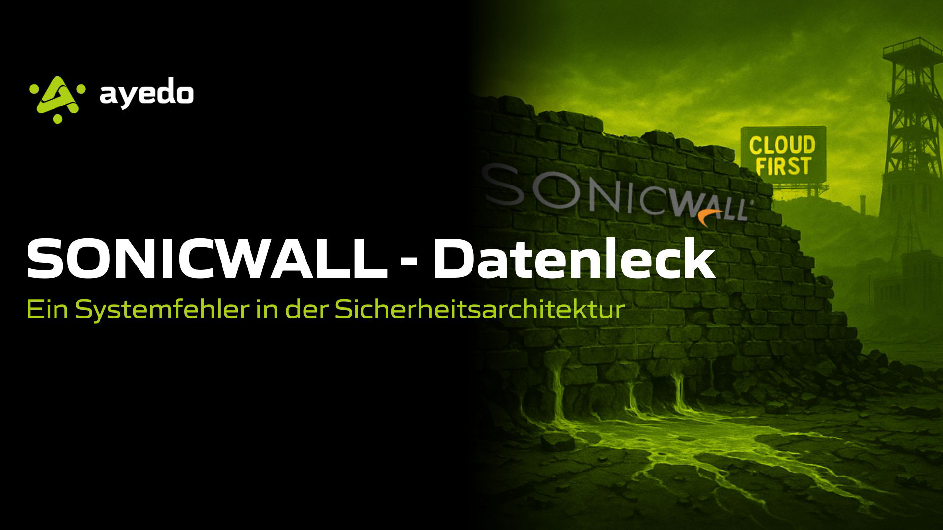 SonicWall-Datenleck: Ein Systemfehler in der Sicherheitsarchitektur