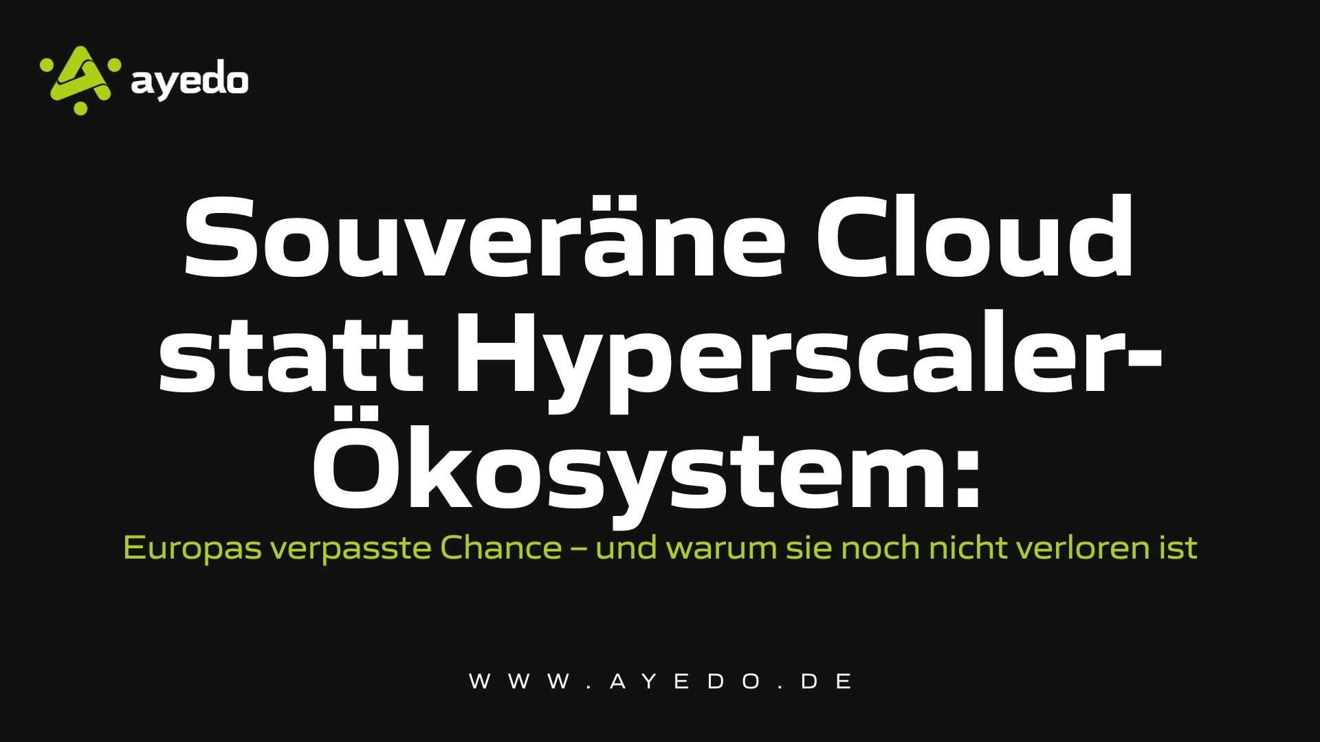 Sovereign Cloud Instead of Hyperscaler Ecosystem: