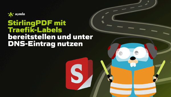 StirlingPDF mit Traefik-Labels bereitstellen und unter DNS-Eintrag nutzen