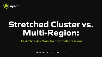 Stretched Cluster vs. Multi-Region: Die Architektur-Wahl für maximale Resilienz
