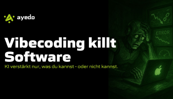 Vibecoding kills Software. KI verstärkt, was du kannst - oder nicht kannst.