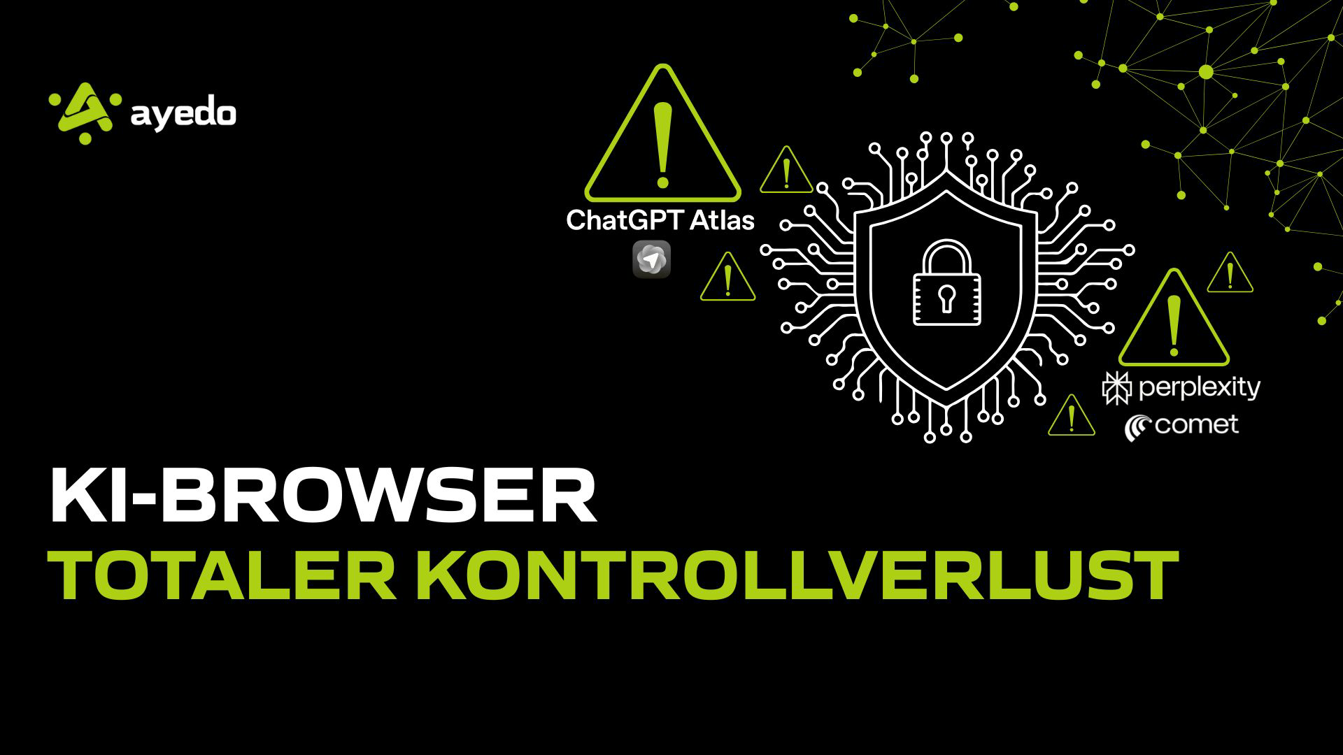 Von KI-Browsern, Cybersecurity und Compliance