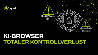 Von KI-Browsern, Cybersecurity und Compliance