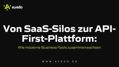 From SaaS Silos to API-First Platform: How Modern Business Tools Converge