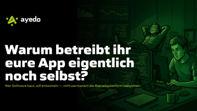 Warum betreibt ihr eure App eigentlich noch selbst?