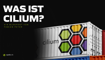 Was ist Cilium?