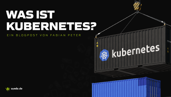 Was ist Kubernetes?