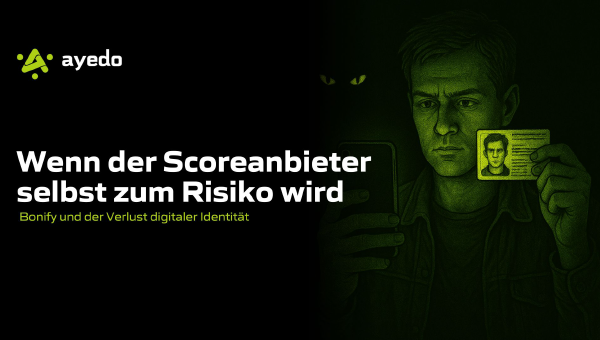 Wenn der Scoreanbieter selbst zum Risiko wird