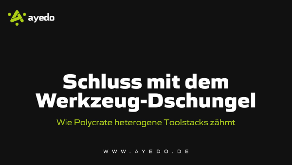 Wie Polycrate heterogene Toolstacks zähmt